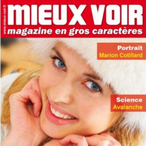 Mieux voir (revue) : Le magazine mensuel en gros caractères | Verhille, Maryse. Éditeur scientifique