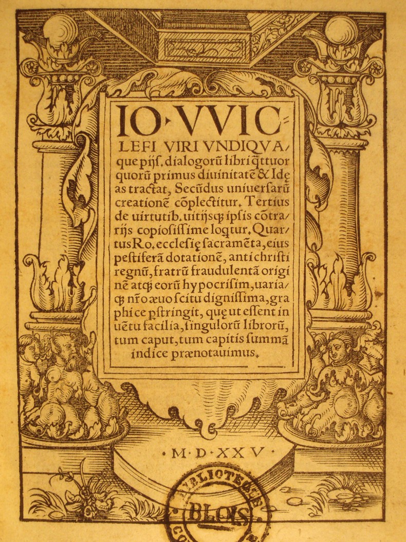 John Wykliffe, Dialogorum libri quatuor, 1525