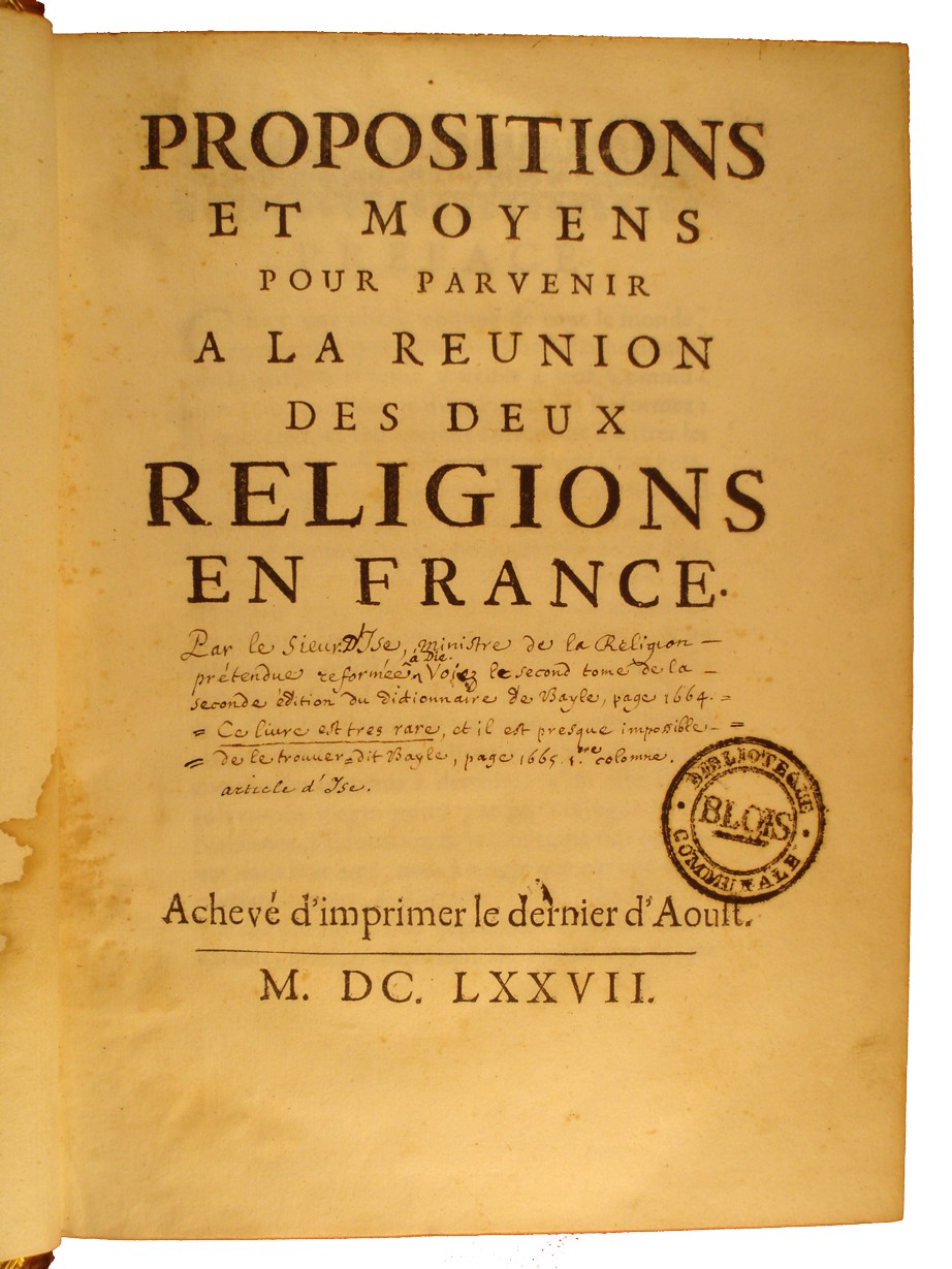 Alexandre d'Ysé, Propositions et moyens pour parvenir à la réunion des deux religions en France, 1677